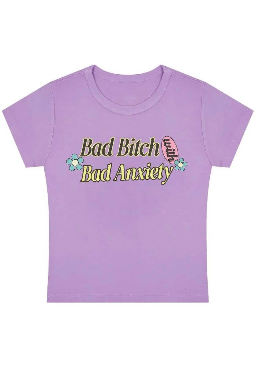 Bad Bxtch With Bad Anxiety Y2K Baby Tee