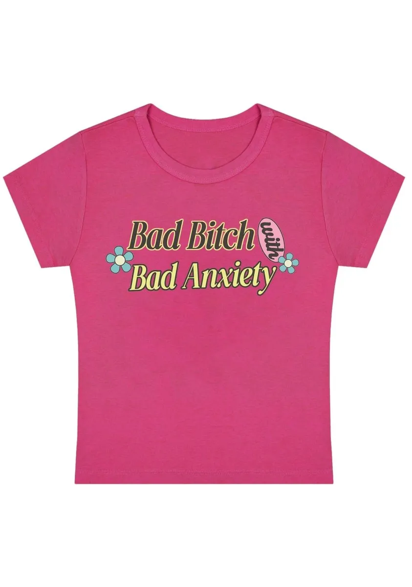 Bad Bxtch With Bad Anxiety Y2K Baby Tee