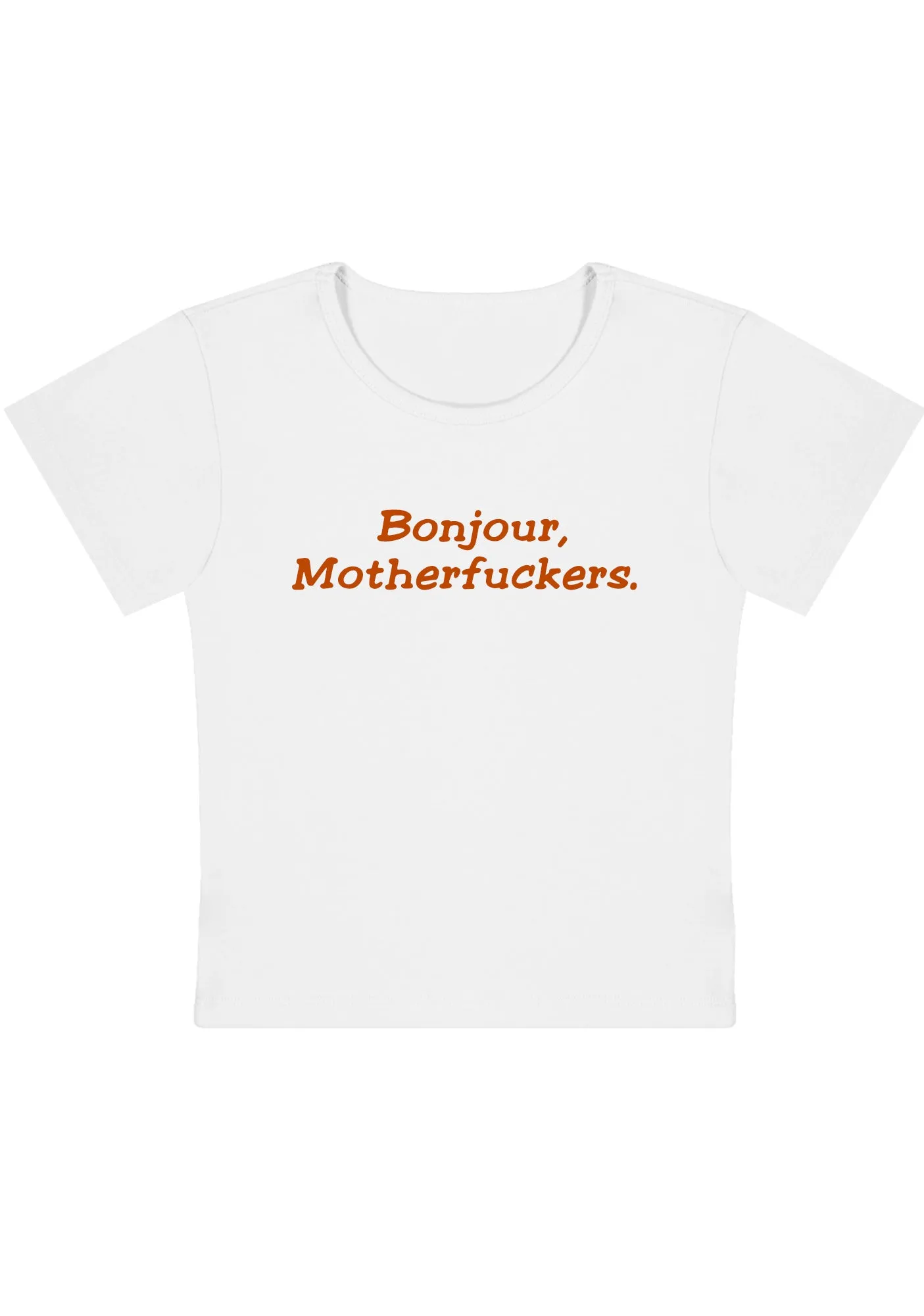 Bonjour Motherfuxkers Y2K Baby Tee