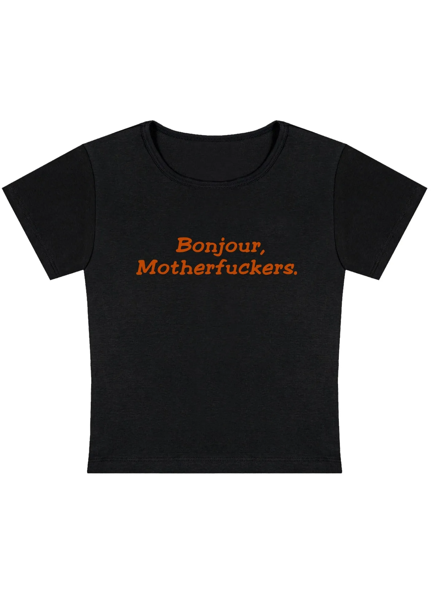 Bonjour Motherfuxkers Y2K Baby Tee