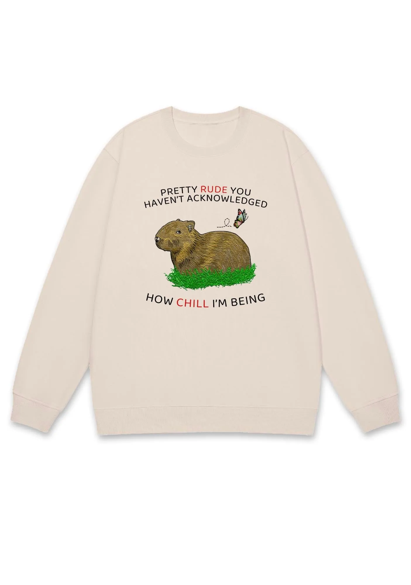 How Chill I'm Being Y2K Sweatshirt