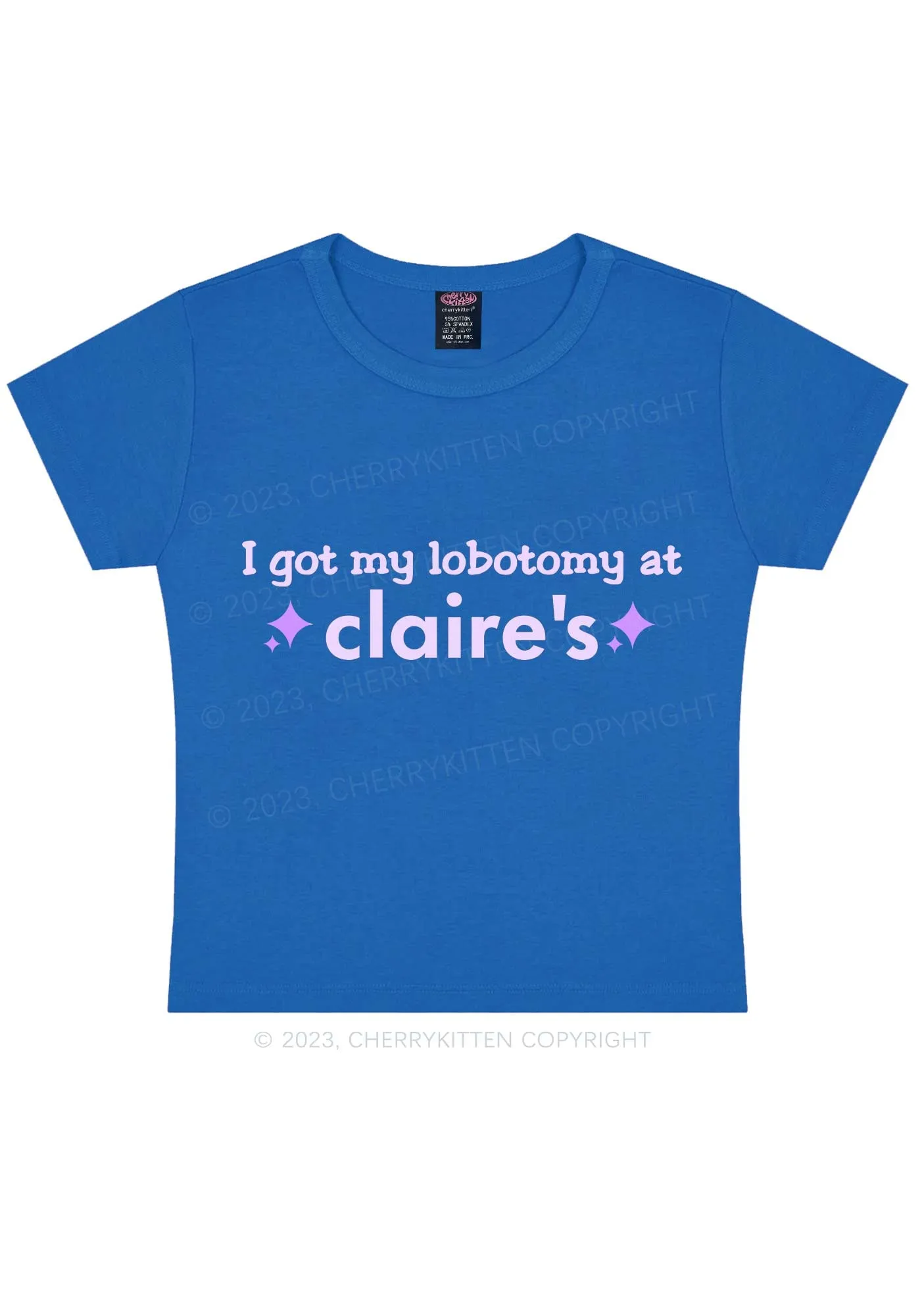 I Got My Lobotomy At Claire's Y2K Baby Tee