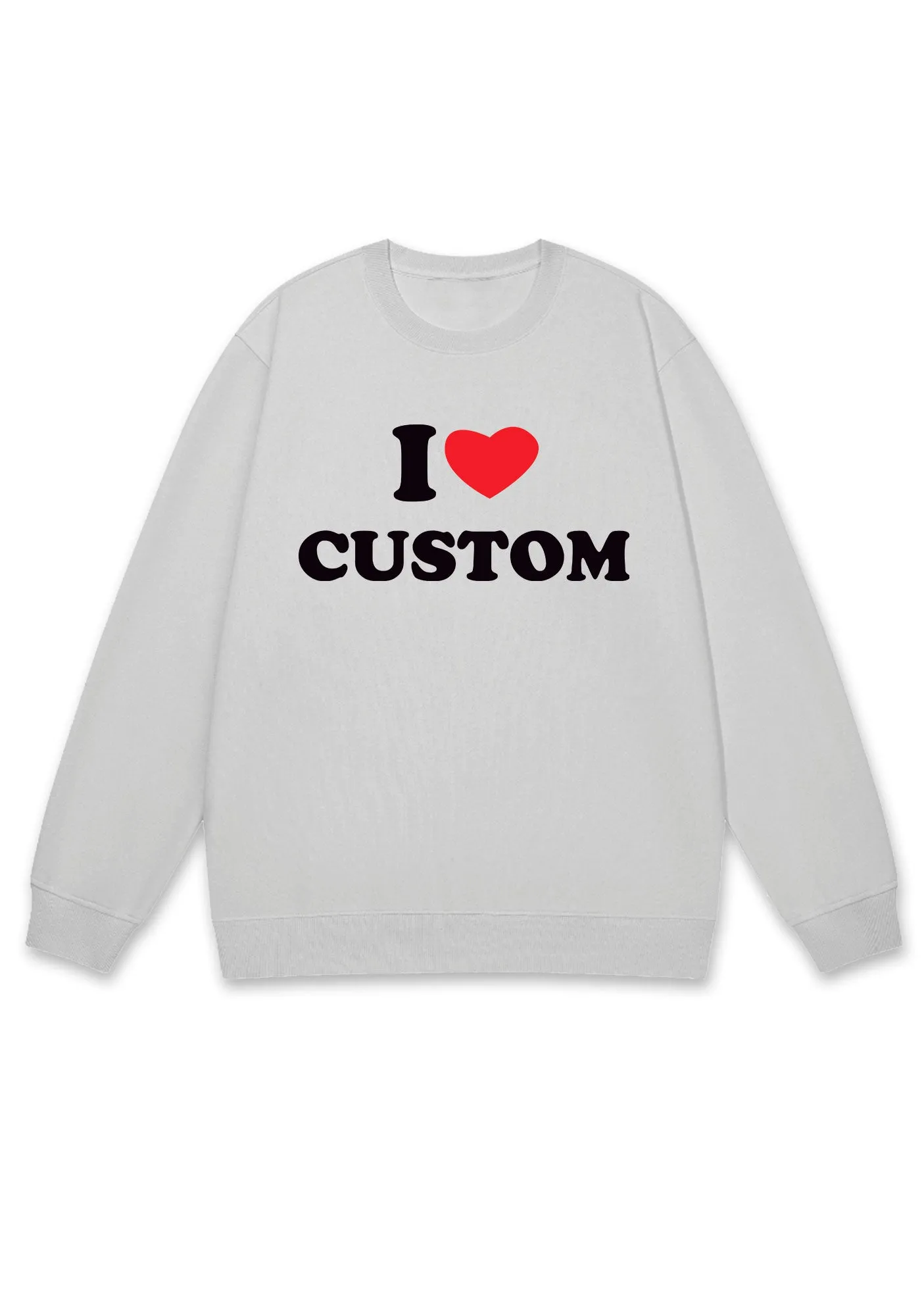 I Love Custom Personalized Y2K Sweatshirt