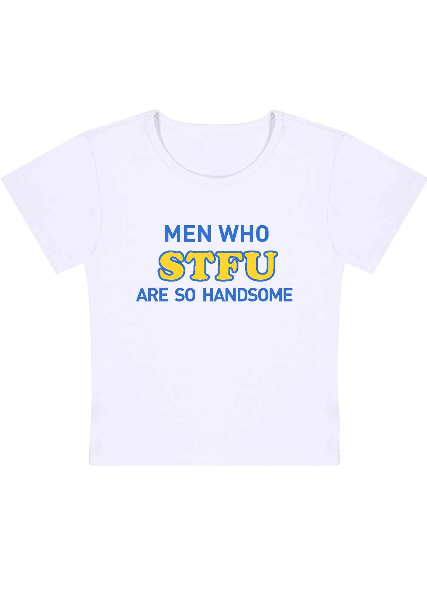 Men Who STFU Are So Handsome Y2K Baby Tee