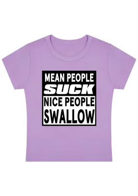 Nice People Swallow Y2K Baby Tee