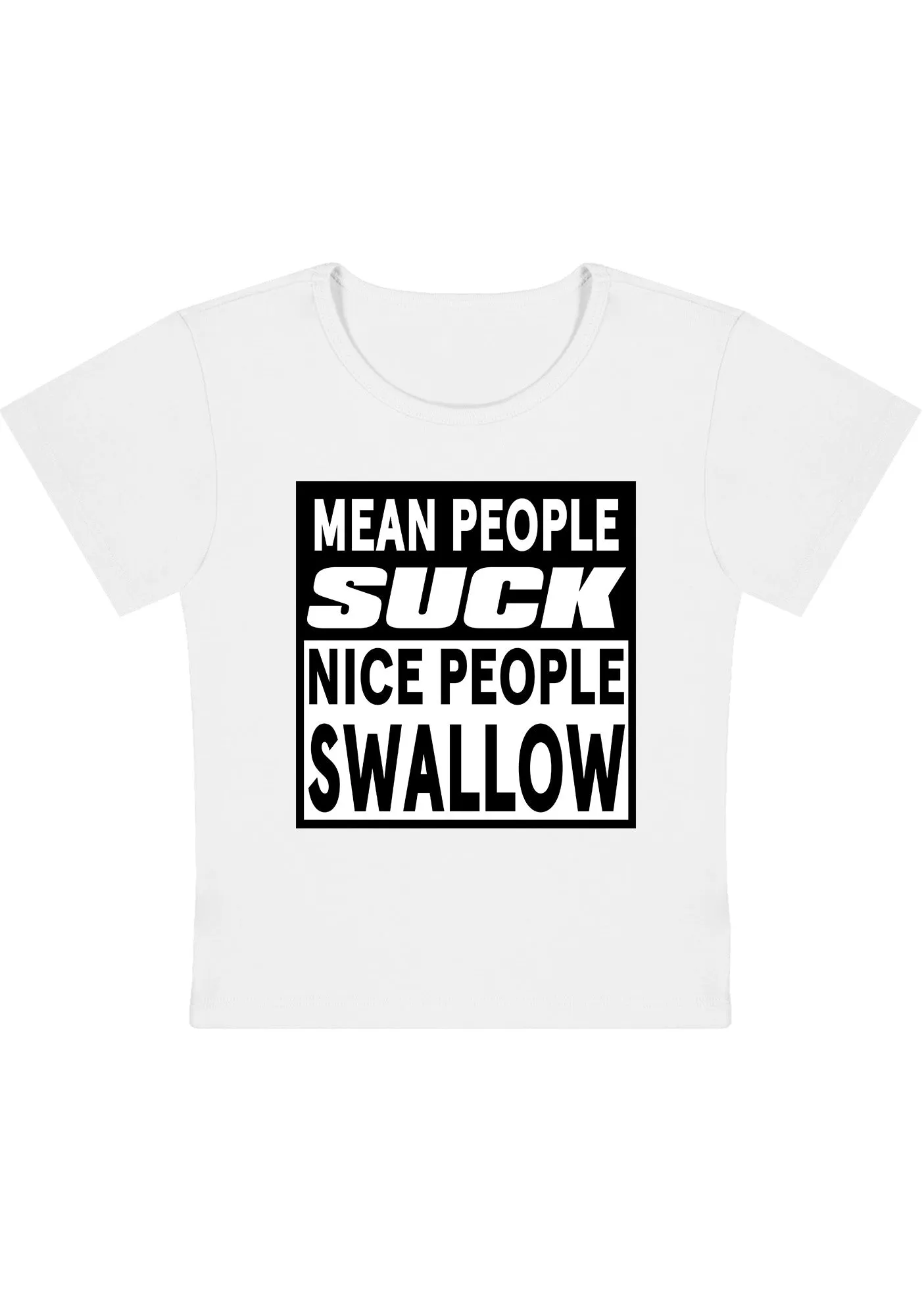 Nice People Swallow Y2K Baby Tee